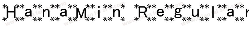 HanaMin Regular字体转换